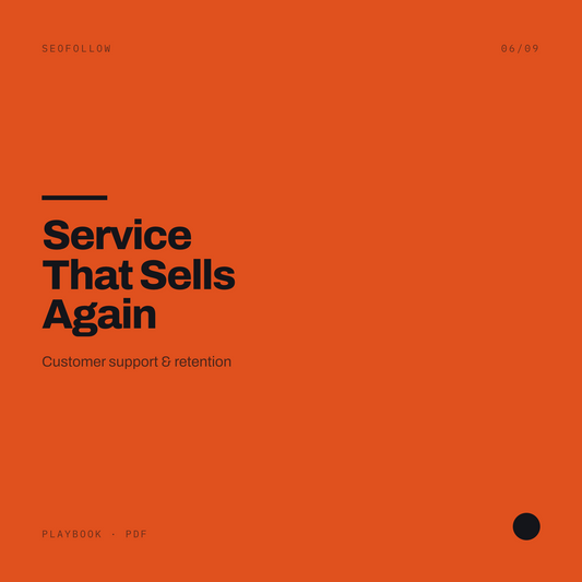 Service That Sells Again — Customer Support & Retention