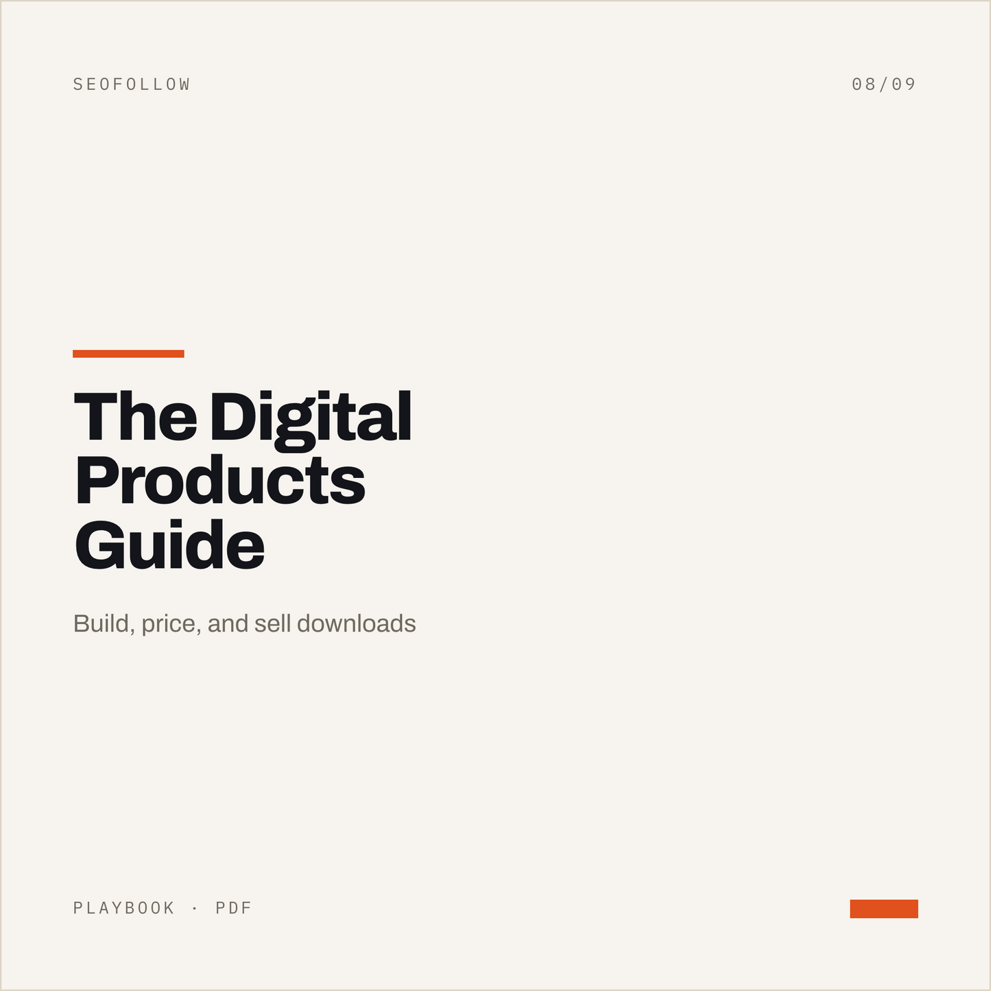 The Digital Products Guide — Build, Price, and Sell Downloads