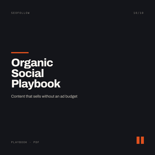 Organic Social Playbook — Content That Sells Without an Ad Budget